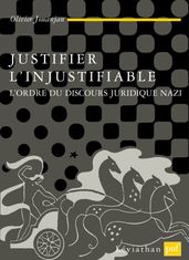 Justifier l injustifiable