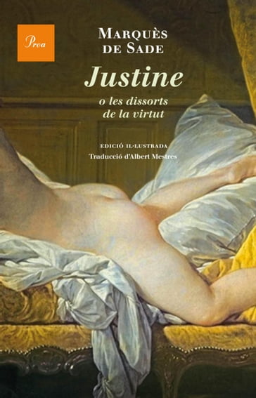 Justine o les dissorts de la virtut - Marqués de Sade