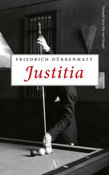 Justitia - Friedrich Durrenmatt