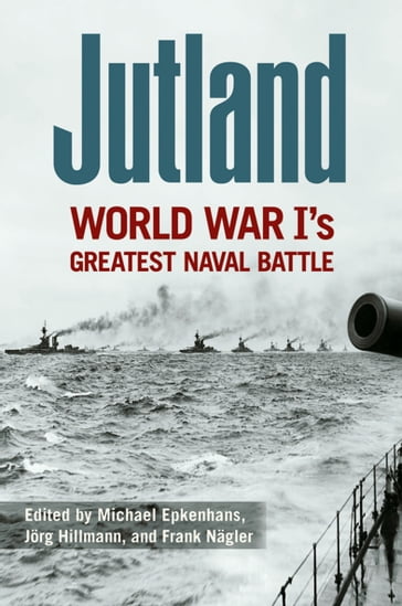 Jutland - Frank Nagler - Jorg Hillmann - Michael Epkenhans