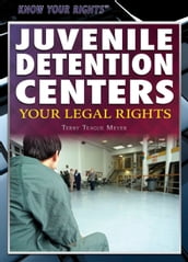Juvenile Detention Centers
