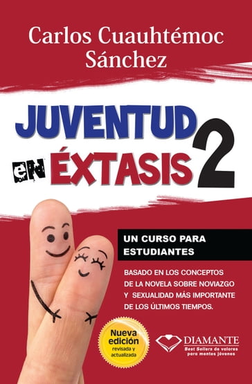 Juventud en éxtasis 2 - Carlos Cuauhtémoc Sánchez