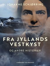 Fra Jyllands vestkyst og andre historier