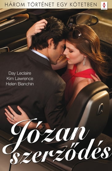 Józan szerzdés - Day Leclaire - Helen Bianchin - Lawrence Kim