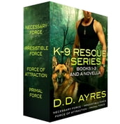 K-9 Rescue Series, Books 1-3 + A Novella