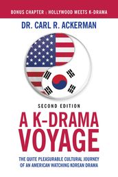 A K-Drama Voyage (Second Edition)