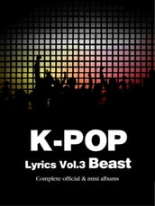K-Pop Lyrics Vol.3 - Beast