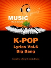 K-Pop Lyrics Vol.6 - Big Bang
