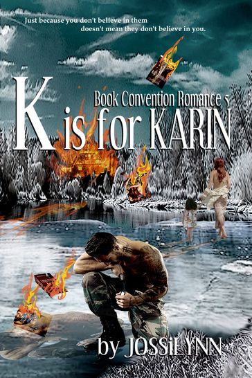 K is for Karin - Jossilynn