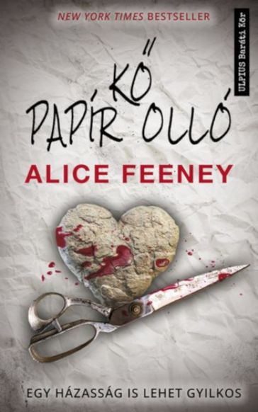 K, papír, olló - Alice Feeney