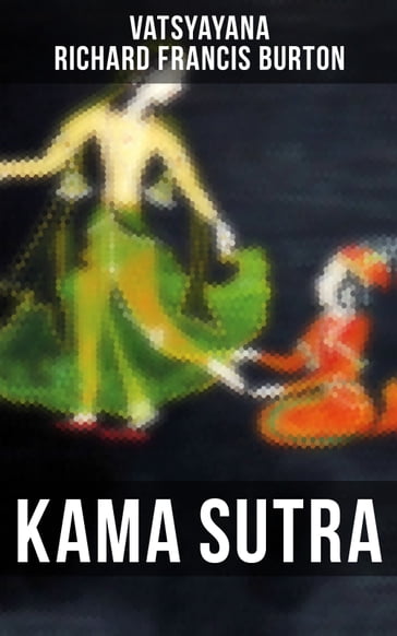 KAMA SUTRA - Richard Francis Burton