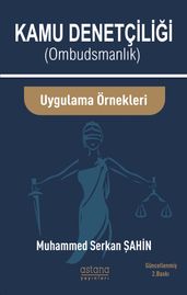 KAMU DENETÇL (OMBUDSMAN) ve Uygulama Örnekleri