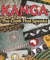 KANGA The Cloth that Speaks