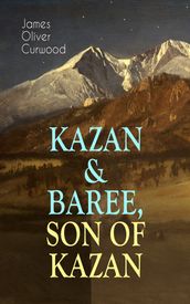 KAZAN & BAREE, SON OF KAZAN