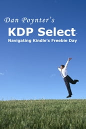 KDP Select: Navigating Kindle s Freebie Day