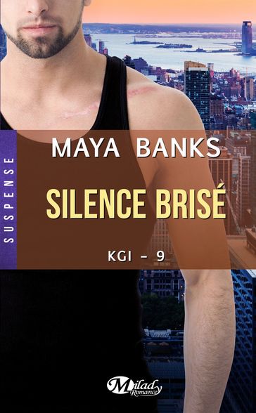 KGI, T9 : Silence brisé - Maya Banks