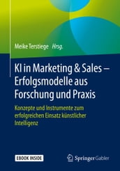 KI in Marketing & Sales Erfolgsmodelle aus Forschung und Praxis