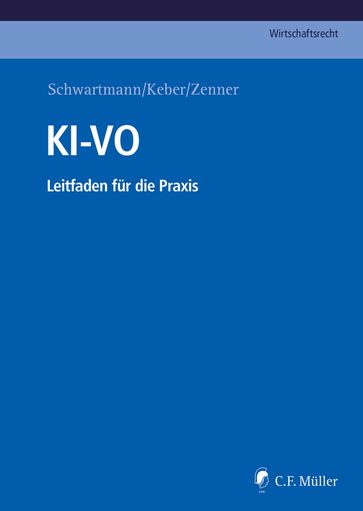 KI-VO - Kristin Benedikt - Tobias Haar - Marit Hansen - Clarissa Henning - Tobias O. Keber - Martin Kessen - Moritz Kohler - Sascha Kremer - Robin Lucien Muhlenbeck - Jessica Sanger - Rolf Schwartmann - Markus Wunschelbaum - Jonas Ganter - Daniel Maslewski - Kristof Meding - Peter Nagele - Johannes Rembold - Anne Steinbruck - David Wasilewski - Kai Zenner - Eva-Maria Pottkamper - Markus Hartmann - Sonja Kurth - Schwartmann Keber Zenner