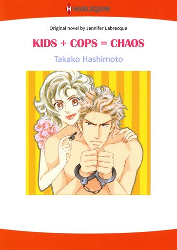 KIDS + COPS = CHAOS (Harlequin Comics) - Jennifer LaBrecque