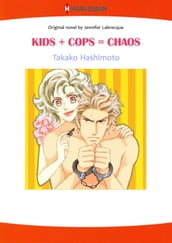 KIDS + COPS = CHAOS (Harlequin Comics)
