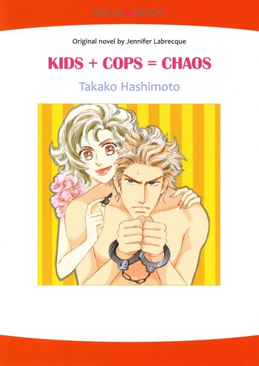 KIDS + COPS = CHAOS (Mills & Boon Comics) - Jennifer LaBrecque