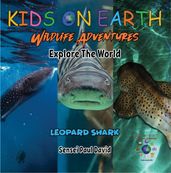 KIDS ON EARTH - Leopard Shark - Maldives