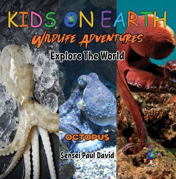 KIDS ON EARTH - Octopus - Maldives - Sensei Paul David