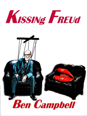 KISSINg FREUd - Ben Campbell