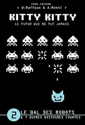 KITTY KITTY - Le futur qui ne fut jamais