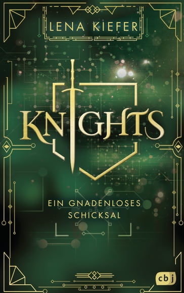 KNIGHTS - Ein gnadenloses Schicksal - Lena Kiefer