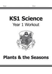 KS1 Science Year 1 Workout: Plants & the Seasons