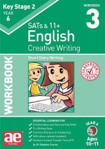 KS2 Creative Writing Workbook 3 - Dr Stephen C Curran