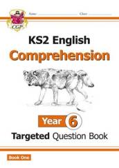 KS2 English Year 6 Reading Comprehension Targeted Question Book - Book 1 (with Answers)