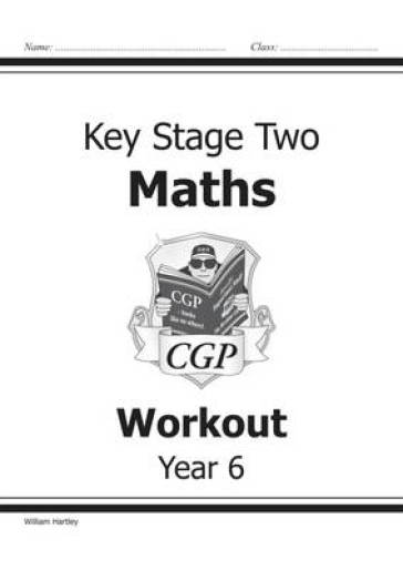 KS2 Maths Workout - Year 6 - CGP Books
