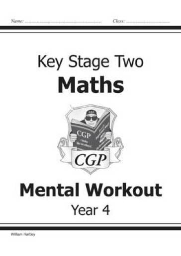 KS2 Mental Maths Workout - Year 4 - William Hartley