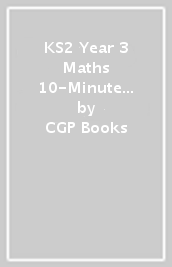 KS2 Year 3 Maths 10-Minute Tests: Multiplication & Division