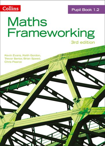 KS3 Maths Pupil Book 1.2 (Maths Frameworking) - Kevin Evans - Trevor Senior - Brian Speed - Chris Pearce - Keith Gordon