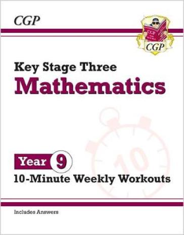 KS3 Year 9 Maths 10-Minute Weekly Workouts - CGP Books