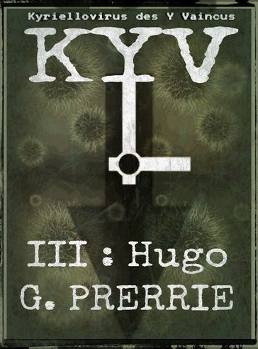 KYV III : HUGO - Guillaume PRERRIE