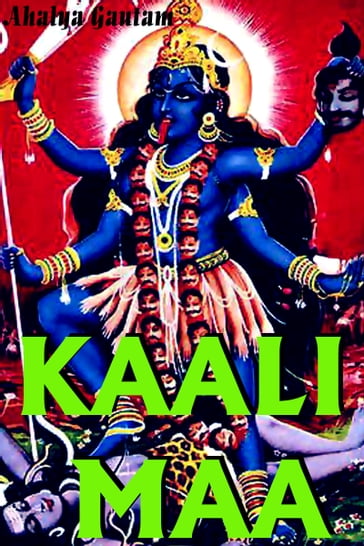 Kaali Maa - Ahalya Gautam