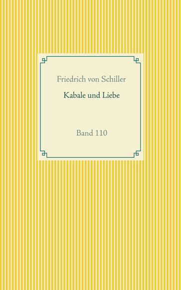 Kabale und Liebe - Friedrich von Schiller