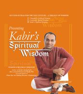Kabir s Spiritual Wisdom