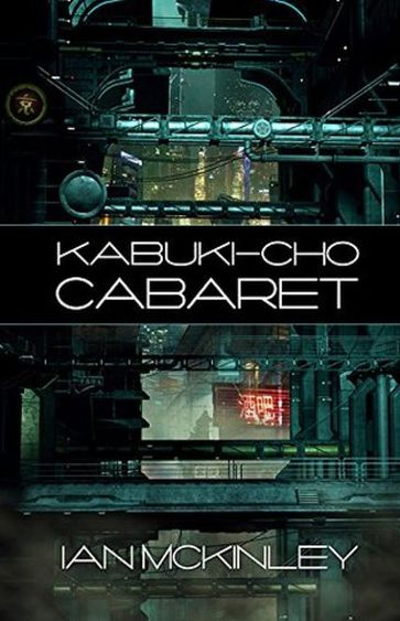 Kabuki-cho Cabaret - Ian McKinley