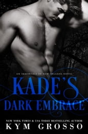 Kade s Dark Embrace