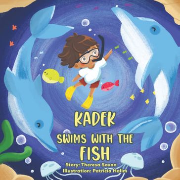 Kadek Swims With The Fish - Theresa Saxon