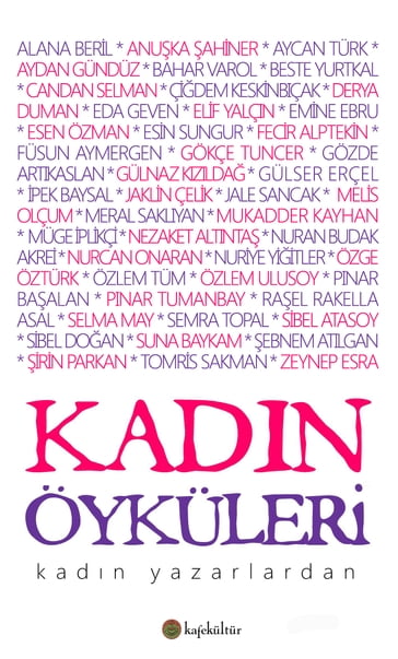 Kadn Yazarlardan Kadn Öyküleri - Halil Gokhan