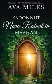 Kadonnut Nora Robertsin maahan