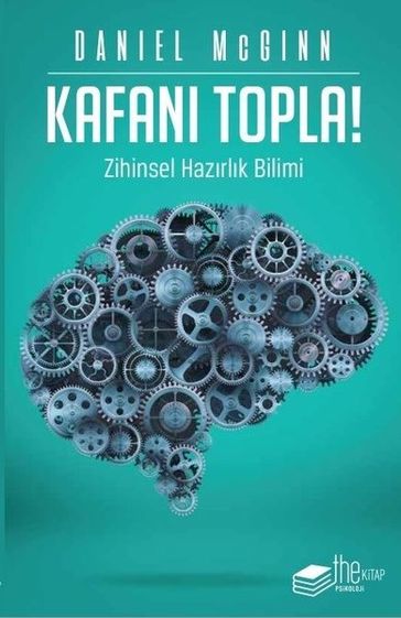 Kafan Topla!-Zihinsel Hazrlk Bilimi - Daniel McGinn