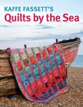 Kaffe Fassett s Quilts by the Sea