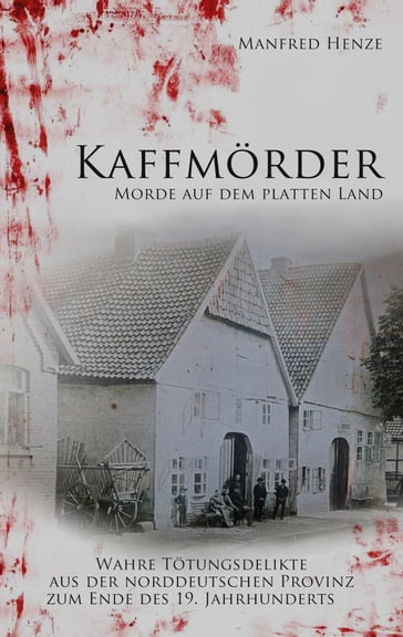 Kaffmörder - Manfred Henze